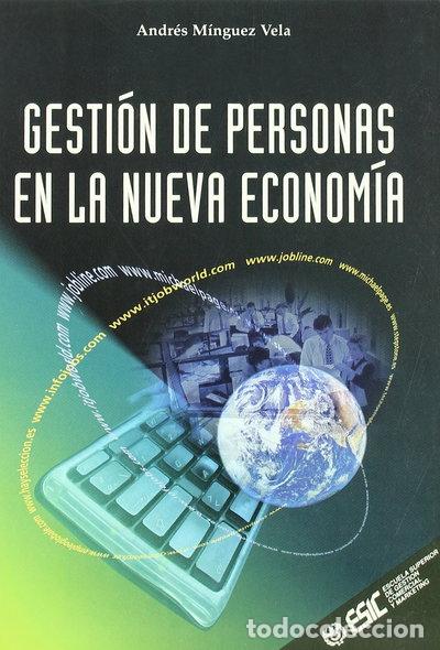 Livres: Gesti&oacute;n de personas en la nueva econom&iacute;a- 9788473562942