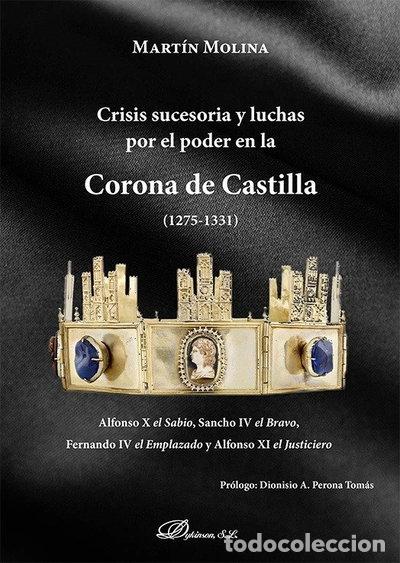Libros: CRISIS SUCESORIA Y LUCHAS POR EL PODER EN LA CORONA DE CASTILLA (1275-1331)- 9791370060770