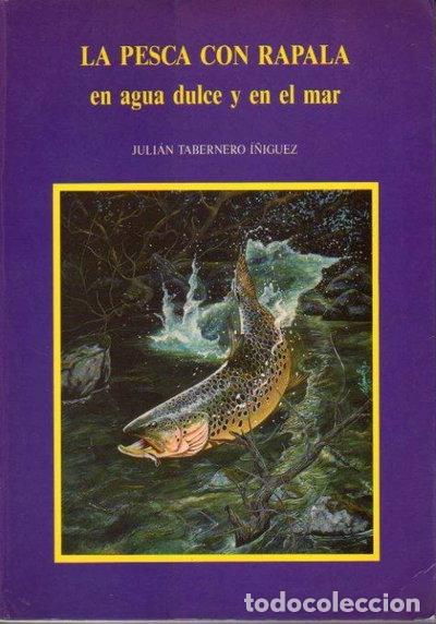 Livres: La pesca con rapala en agua dulce y en el mar- 9788460436935
