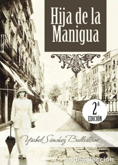 Libros: Hija de la Manigua- 9788496677791