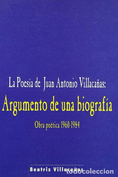 Libros: La poes&iacute;a de Juan Antonio Villaca&ntilde;as- 9788477882701