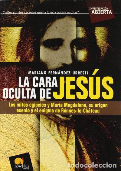 Libros: La cara oculta de Jes&uacute;s- 9788497634038 - Foto 1