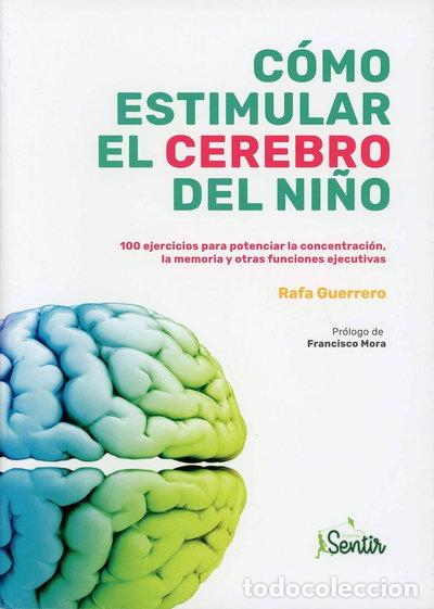 Livres: C&oacute;mo estimular el cerebro del ni&ntilde;o- 9788426727046