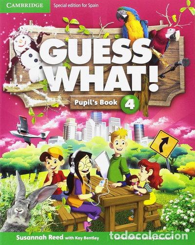 Libros: Guess What! Level 4 Pupil's Book Spanish Edition- 9788490361580