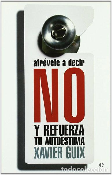 books: Atr&eacute;vete a decir no- 9788497349727