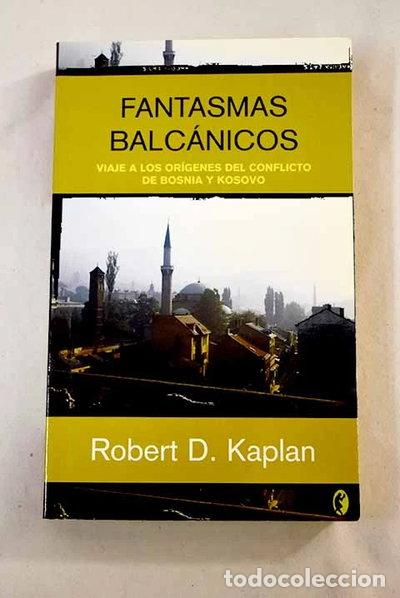 Libros: Fantasmas Balc&aacute;nicos- 9788466621854