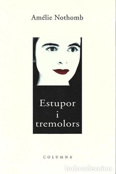 Libros: Estupor i tremolors- 9788483009840