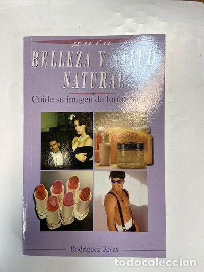 Libros: Belleza y salud natural- 9788449503610