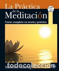 Libros: Pr&aacute;ctica de la Meditaci&oacute;n, La- 9788495973900
