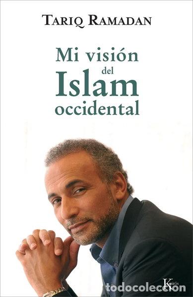Livres: Mi visi&oacute;n del islam occidental- 9788472457201