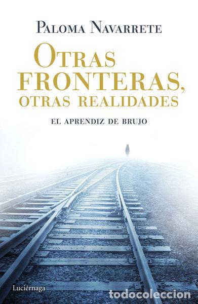 Livres: Otras fronteras, otras realidades- 9788415864844