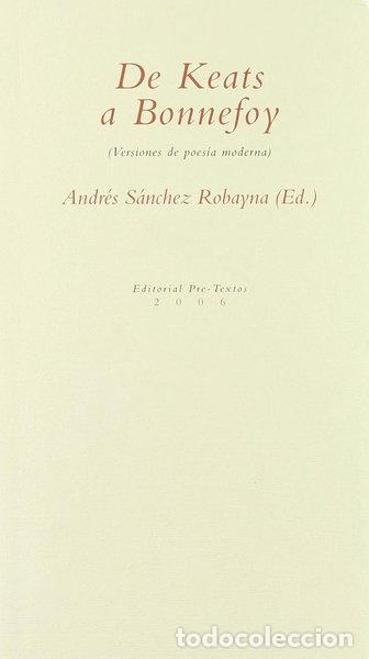 Livres: De Keats a Bonnefoy- 9788481917475
