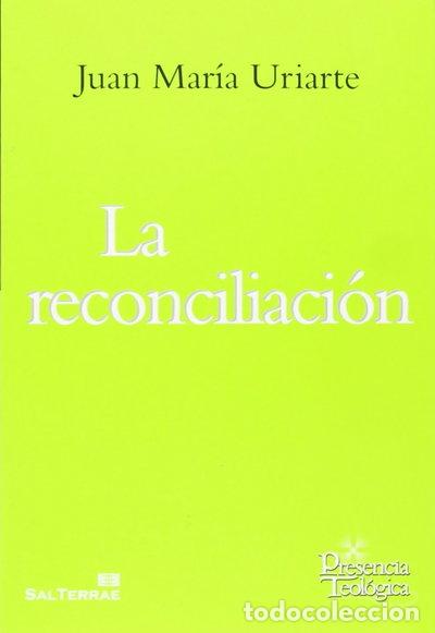 Libri di seconda mano: La reconciliaci&oacute;n- 9788429321036