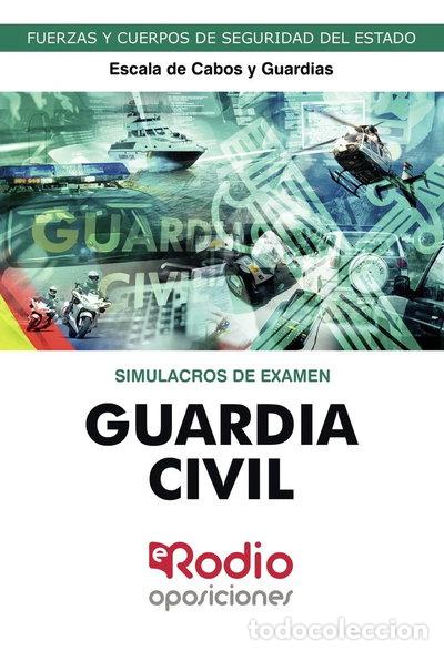 Libros: SIMULACROS DE EXAMEN. GUARDIA CIVIL. ESCALA DE CAB- 9788417661601