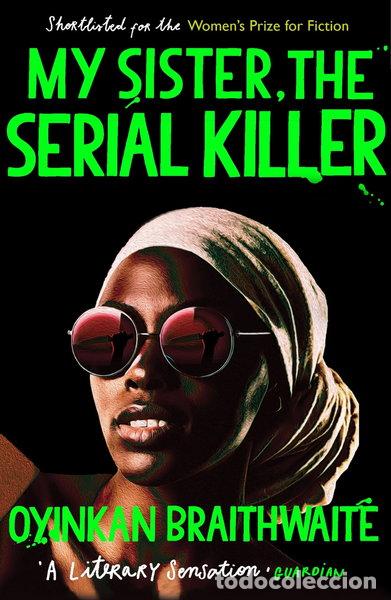 Libros: My Sister, the Serial Killer- 9781786495983