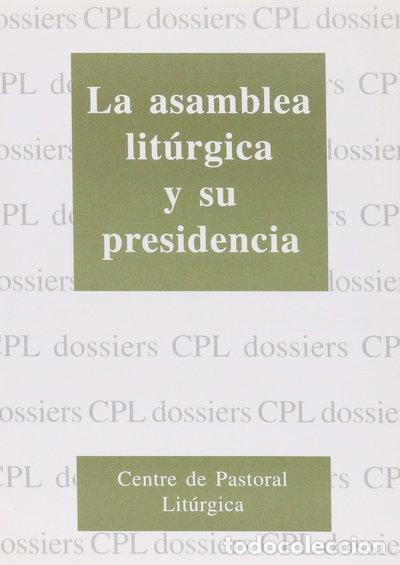 Libros: La asamblea lit&uacute;rgica y su presidencia- 9788474673593