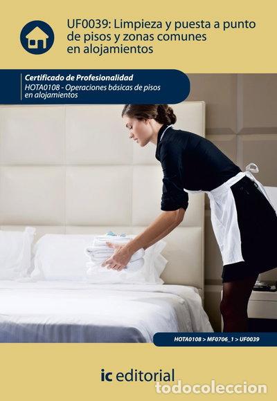 Libros: Limpieza y puesta a punto de pisos y zonas comunes en alojamientos- 9788483646687