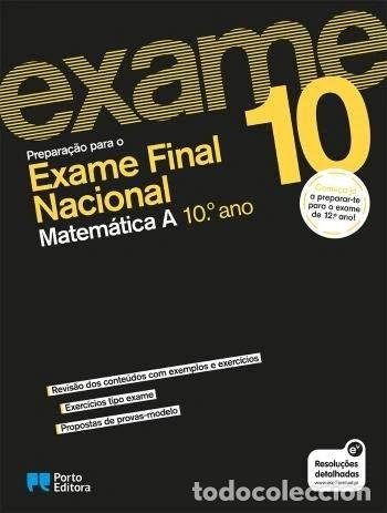 Libros: Prepara&ccedil;&atilde;o para o Exame Final Nacional - Matem&aacute;tica A - 10.&ordm; Ano- 9789720469083