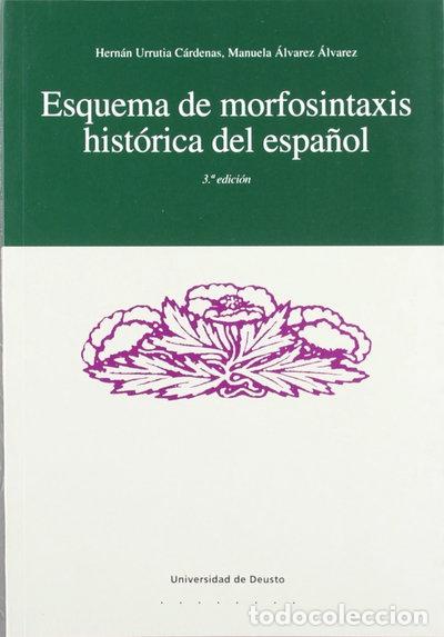 Libros: Esquema de morfosintaxis hist&oacute;rica del espa&ntilde;ol- 9788474850314