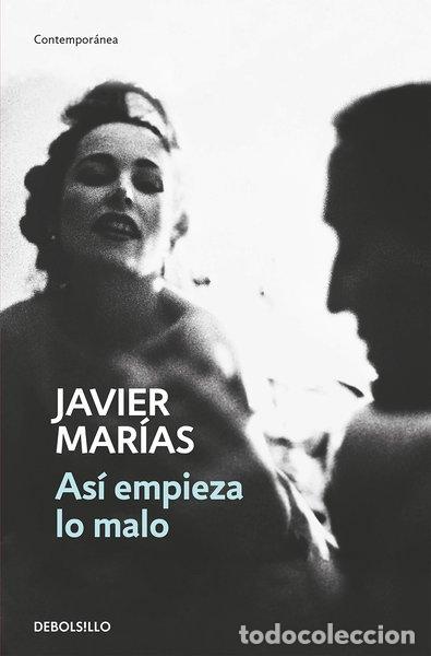 Libros: As&iacute; empieza lo malo- 9788466350167
