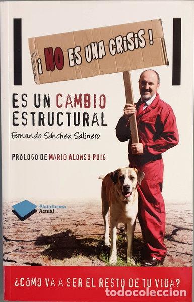 Libros: &iexcl;No es una crisis! Es un cambio estructural- 9788415750642
