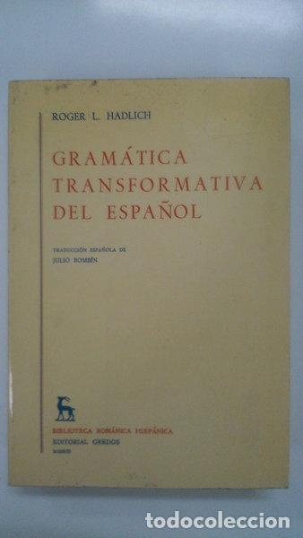 Libros: Gram&aacute;tica transformativa del espa&ntilde;ol- 9788424911898
