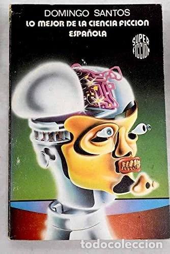 Libros: Lo Mejor de la Ciencia Ficci&oacute;n Espa&ntilde;ola- 9788427007475