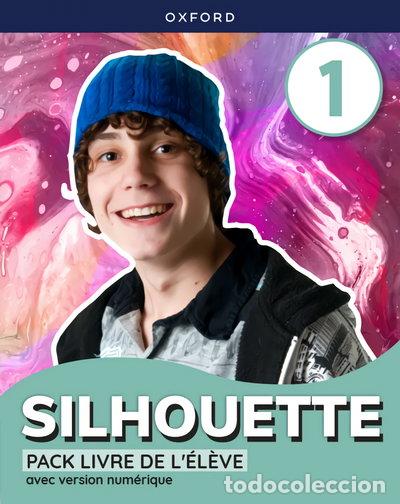 books: Silhouette 1. Livre de l'&eacute;l&egrave;ve- 9780190540319