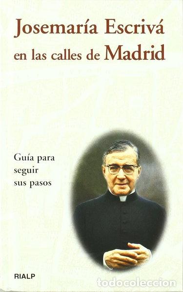 Libros: Josemar&iacute;a Escriv&aacute; en las calles de Madrid- 9788432134104