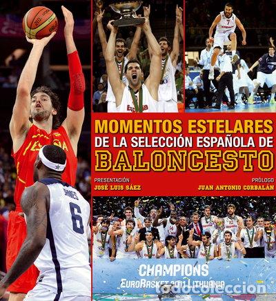 Libros: Momentos estelares de la selecci&oacute;n espa&ntilde;ola de baloncesto- 9788497858915