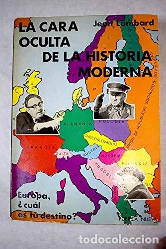 Libri di seconda mano: La cara oculta de la historia moderna- 9788473780117