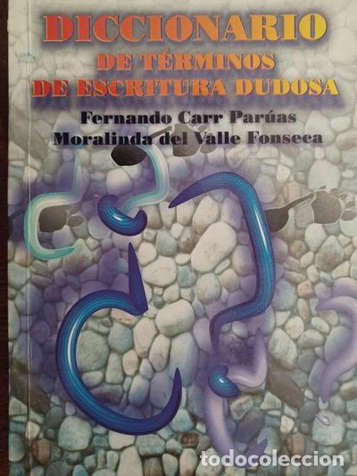 Libri di seconda mano: Diccionario de t&eacute;rminos de escritura dudosa- 9789590604065
