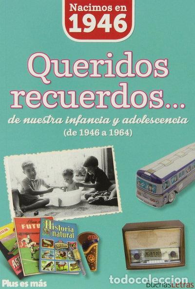 Livros em segunda m&atilde;o: Nacimos en 1946. Queridos recuerdos. De nuestra infancia y adolescencia- 9788494183973