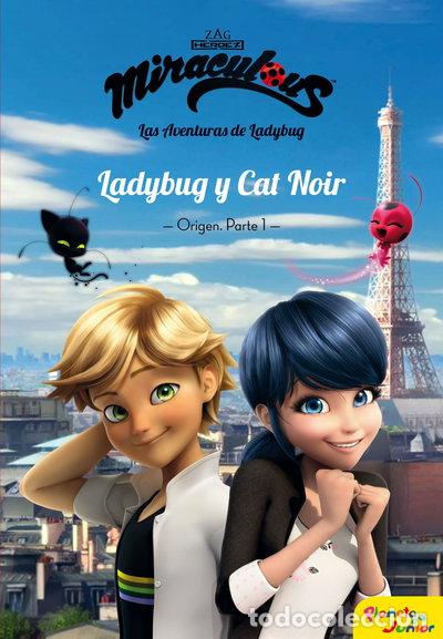 Livres: Ladybug y Cat Noir. Origen. Parte 1- 9788408181040