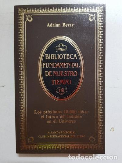 Libros: Los pr&oacute;ximos 10.000 a&ntilde;os: el futuro del hombre en el Universo- 9788420693002