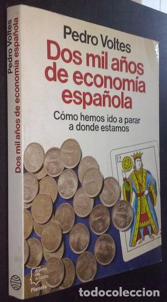 Libri di seconda mano: Dos mil a&ntilde;os de econom&iacute;a espa&ntilde;ola- 9788432058639