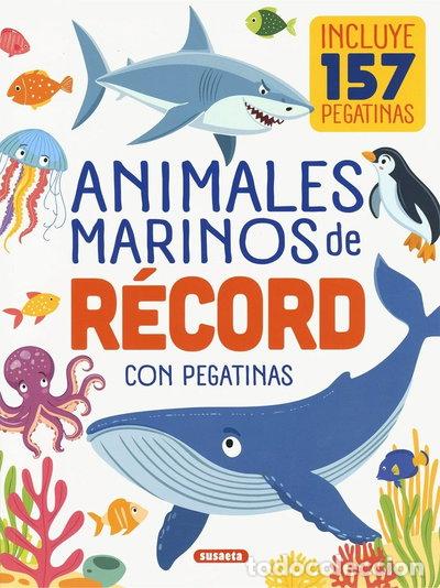 Libros: ANIMALES MARINOS DE RECORD CON PEGATINAS- 9788410846159