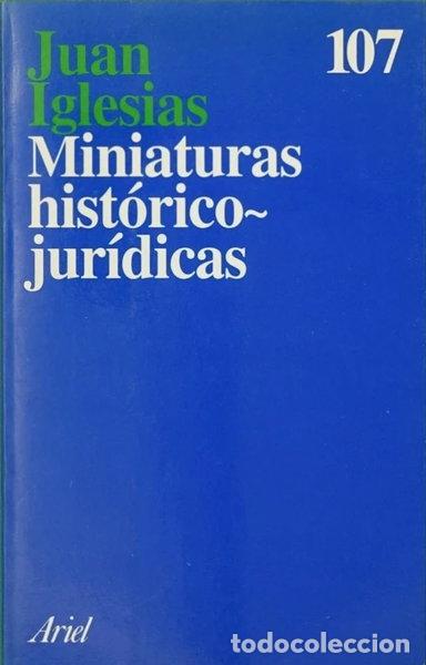 Libros: Miniaturas hist&oacute;rico-jur&iacute;dicas- 9788434411043