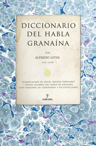 Libros: Diccionario del habla grana&iacute;na- 9788496968646