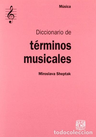 Libros: Diccionario de t&eacute;rminos musicales- 9786072000865
