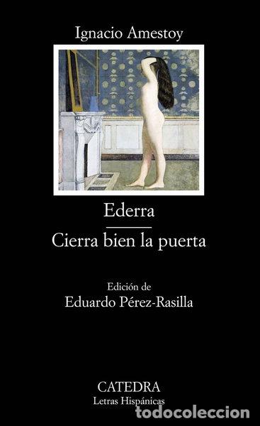 Libros: Ederra; Cierra bien la puerta- 9788437622248