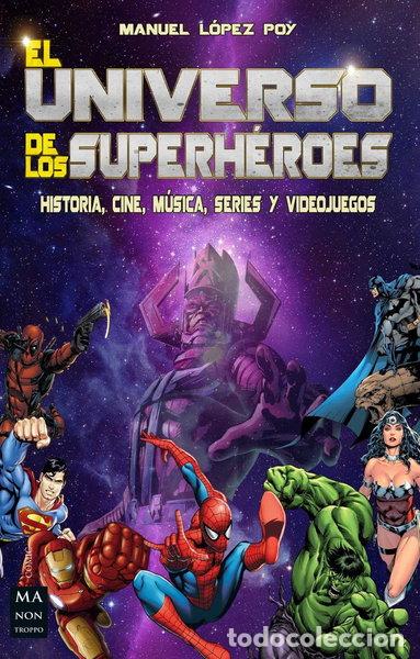 Libros: El universo de los superh&eacute;roes- 9788494696121