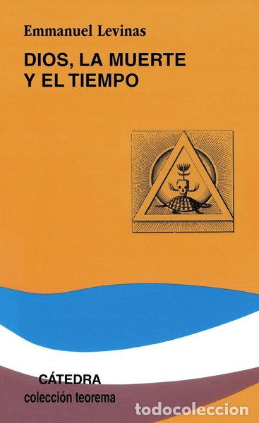 Libros: Dios, la muerte y el tiempo- 9788437612805