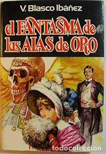 Libros: El fantasma de las alas de oro- 9788401370694