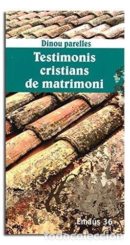 Libros: Testimonis cristians de matrimoni- 9788474675801