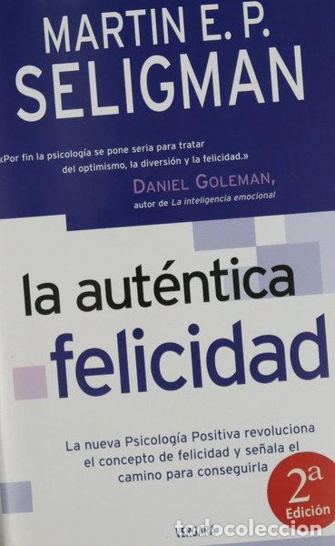 B&uuml;cher: La aut&eacute;ntica felicidad- 9788466611480