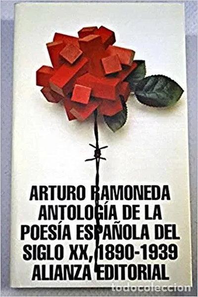 Libros: Antolog&iacute;a de la poes&iacute;a espa&ntilde;ola del siglo XX, 1890-1939- 9788420607757