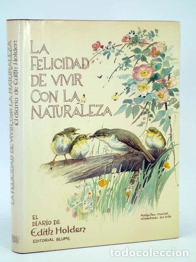 Libros: La Felicidad De Vivir Con La Naturaleza- 9788470311321
