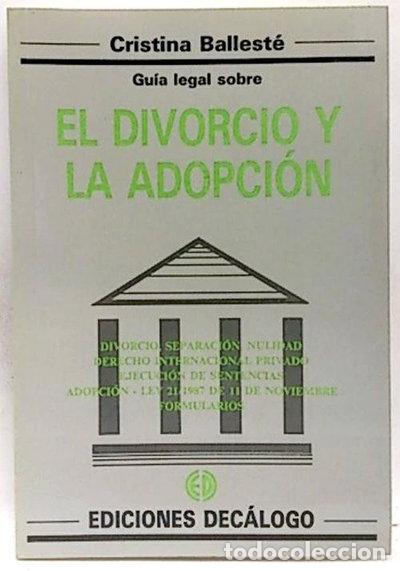 Libros: El divorcio y la adopci&oacute;n- 9788487404092