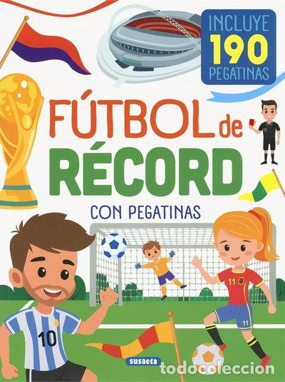B&uuml;cher: FUTBOL DE RECORD CON PEGATINAS- 9788410847156